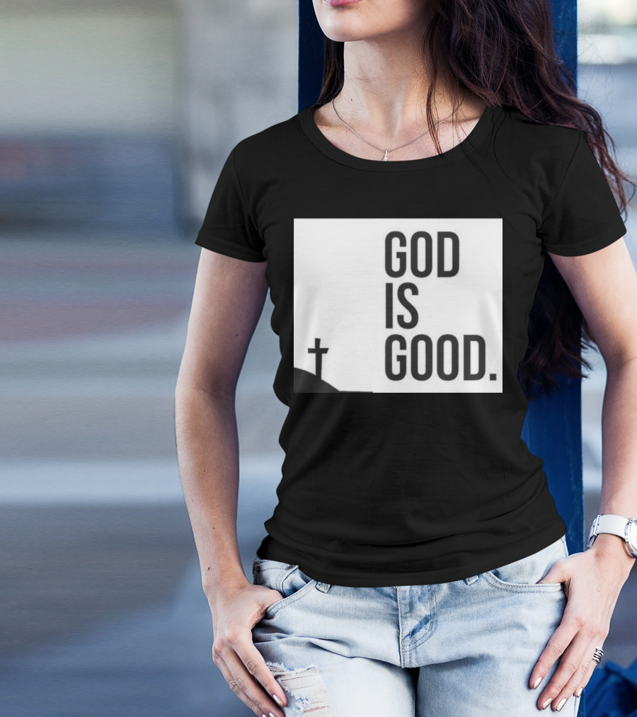 Dalton Risner God Is Good Christian Cross Faith T-Shirt