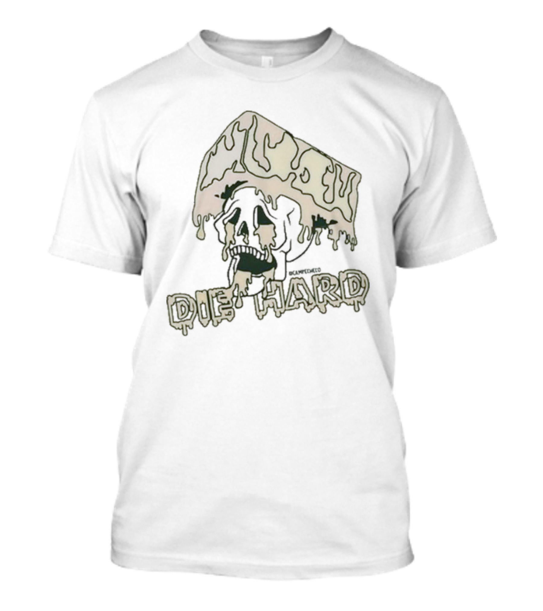 Skull With Melting Cheese And Die Hard Text T-Shirt