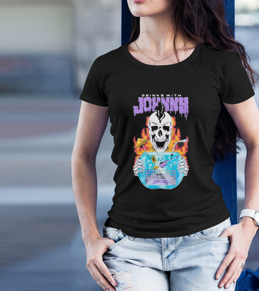 Drinks With Johnny Flaming Skull Holding Cocktail Bowl Drink It In Man T-Shirt