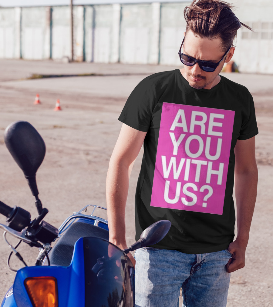 Mike Sievert Are You With Us Pink T-Shirt