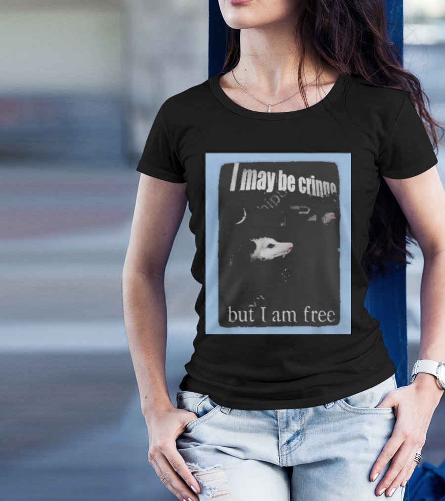 I May Be Cringe Opossum But I Am Free T-Shirt