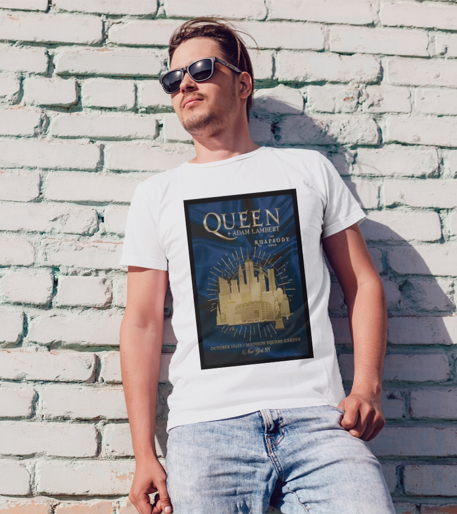 Queen + Adam Lambert The Rhapsody Tour October 12-13 Madison Square Garden New York NY T-Shirt