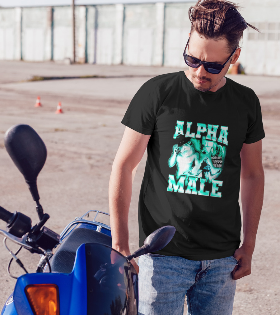 Alpha Male Howling Through The Pain Wild Inspirational Wolf T-Shirt