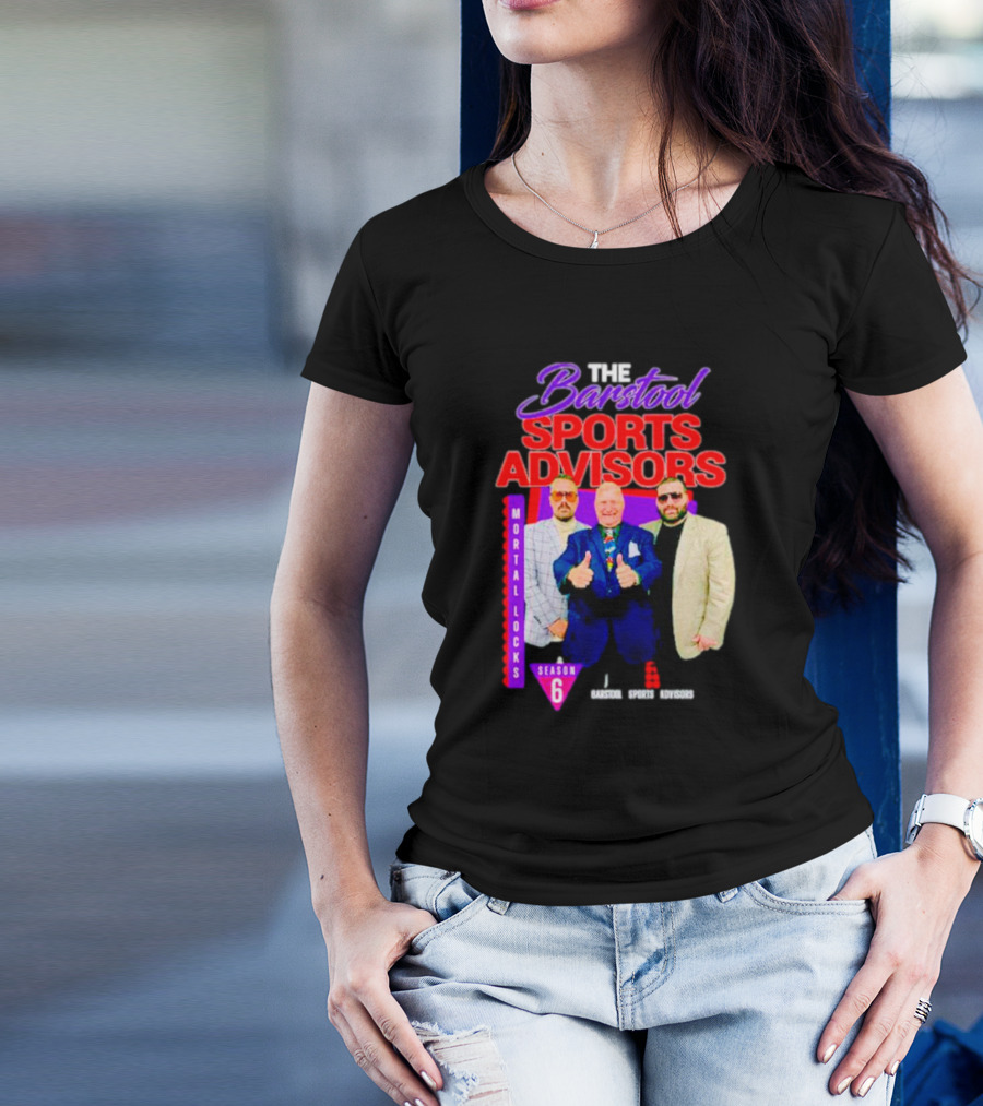 Advisors Mortal Locks Season 6 T-Shirt