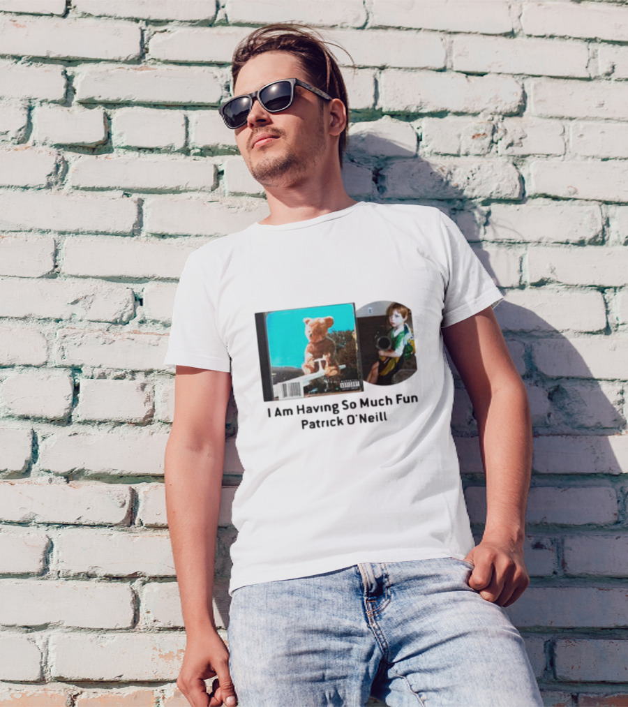 I Am Having So Much Fun Patrick O’Neill Teddy Bear Blue Background CD Boy With Toy T-Shirt