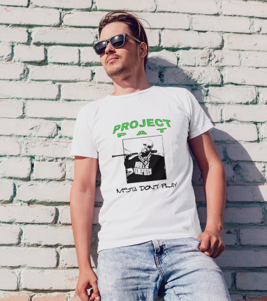 PROJECT PAT MISTA DON’T PLAY NORTH MEMPHIS T-Shirt