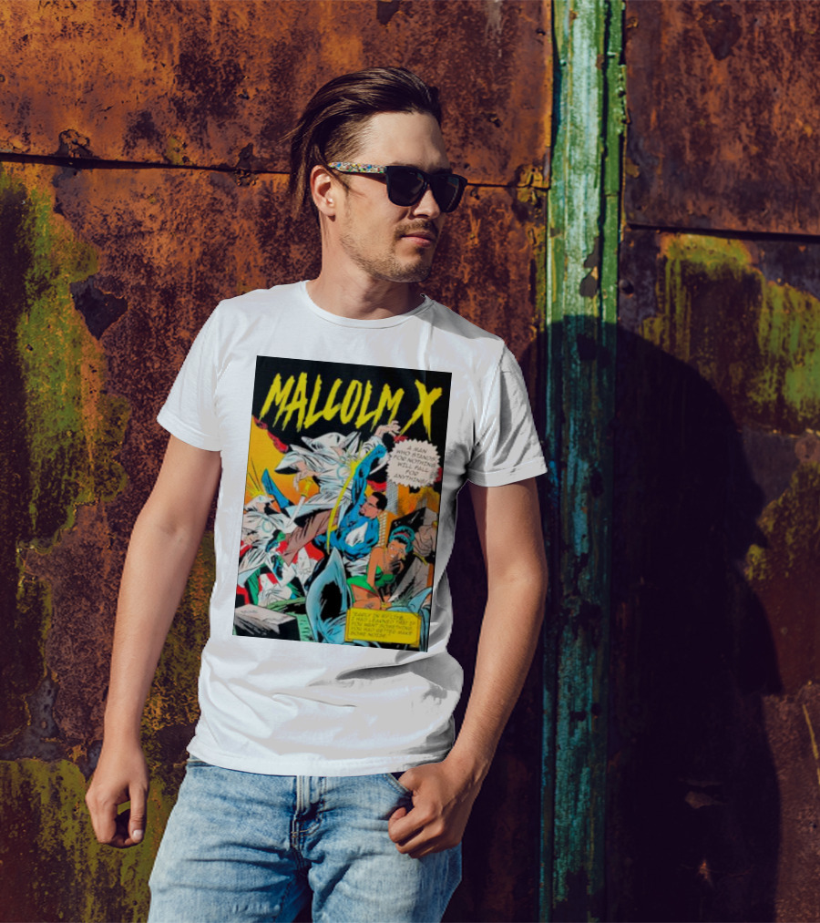 MALCOLM X A Man Who Stands For Nothing Will Fall For Anything Comic Book Style 90’s Superhero T-Shirt