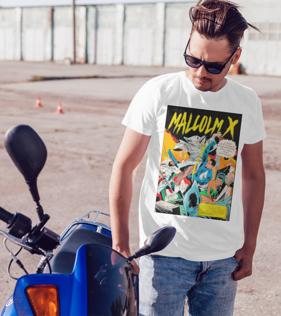 MALCOLM X A Man Who Stands For Nothing Will Fall For Anything Comic Book Style 90’s Superhero T-Shirt