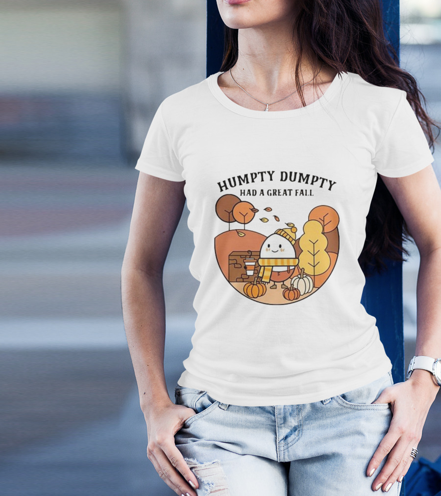 Humpty Dumpty Had A Great Fall Autumn Scene With Pumpkins And Leaves T-Shirt