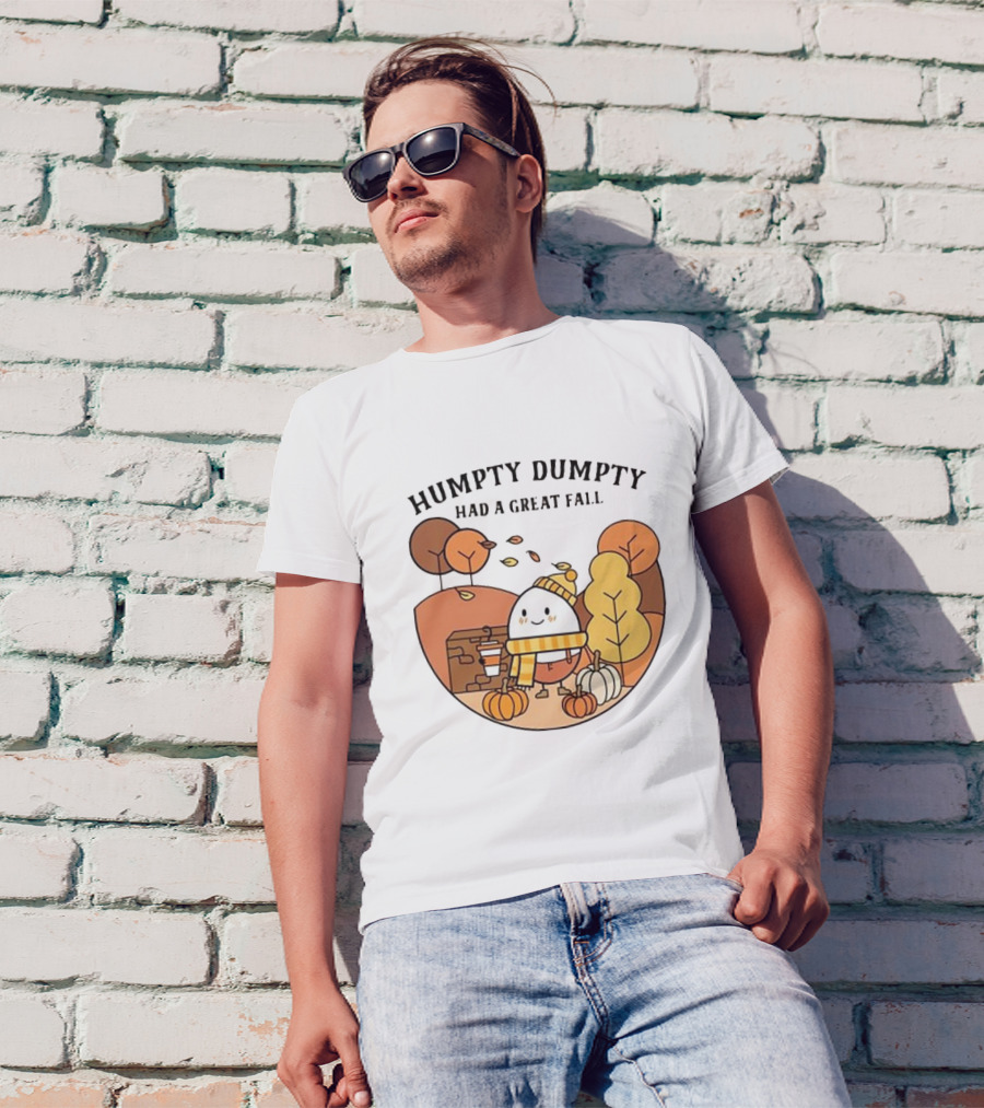 Humpty Dumpty Had A Great Fall Autumn Scene With Pumpkins And Leaves T-Shirt