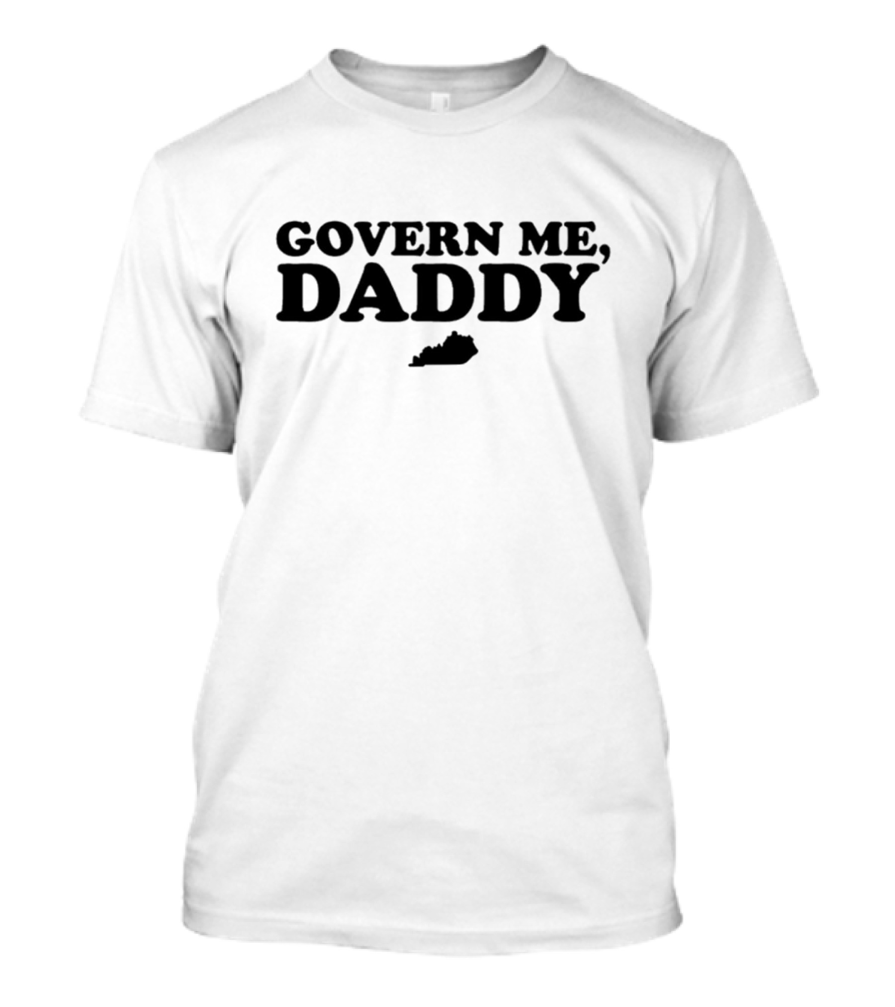Govern Me Daddy Kentucky T-Shirt