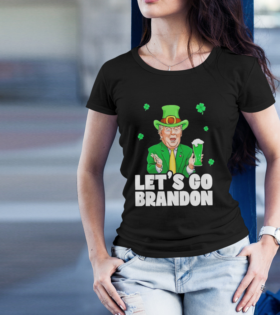 Donald Trump Irish Let’s Go Brandon Drink Beer Shamrock T-Shirt