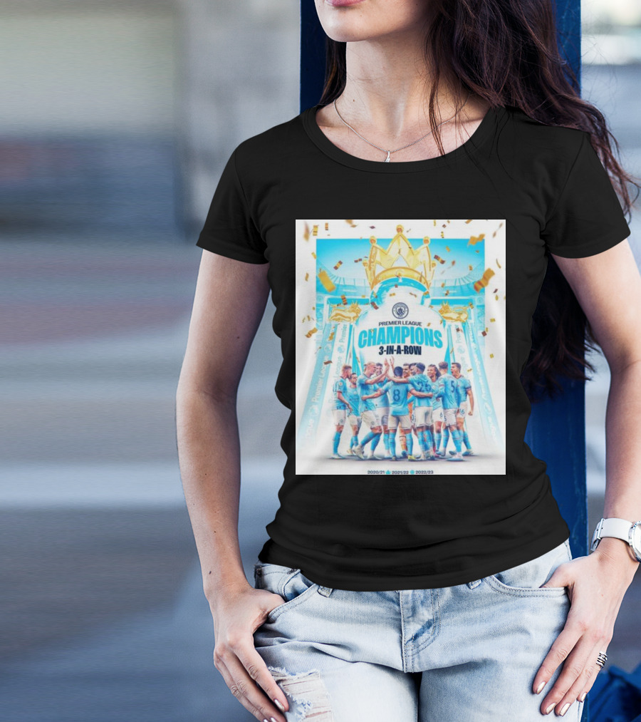 Premier League Champions 3 In A Row Manchester City 2020/21 2021/22 2022/23 T-Shirt