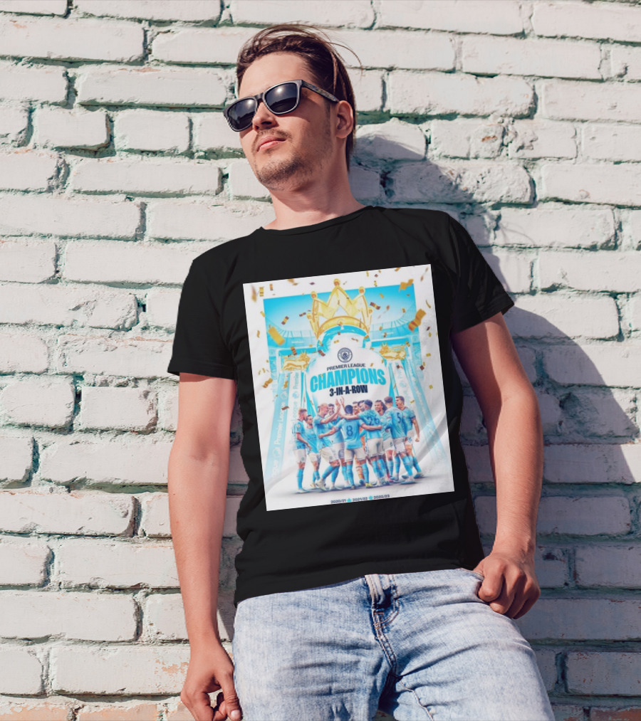 Premier League Champions 3 In A Row Manchester City 2020/21 2021/22 2022/23 T-Shirt