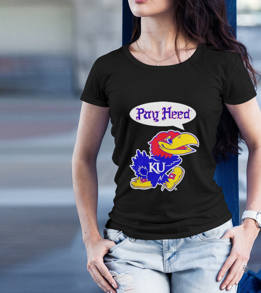 Kansas Jayhawks Pay Heed KU T-Shirt