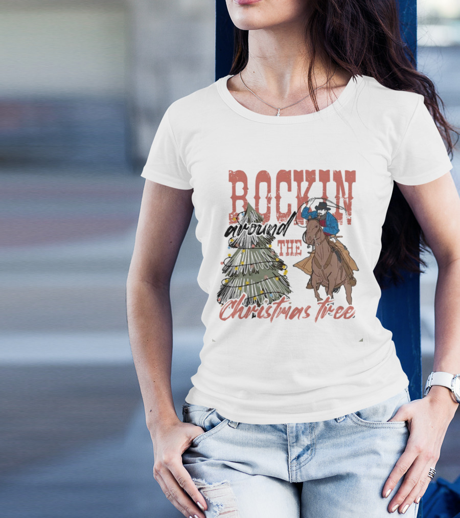 Cowboy Rockin Around The Christmas Tree With Decorated Holiday Spirit T-Shirt