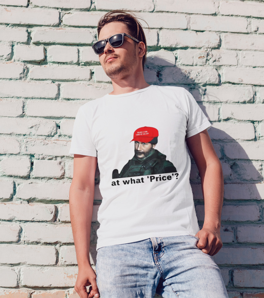 Make COD Great Again At What 'Price' T-Shirt