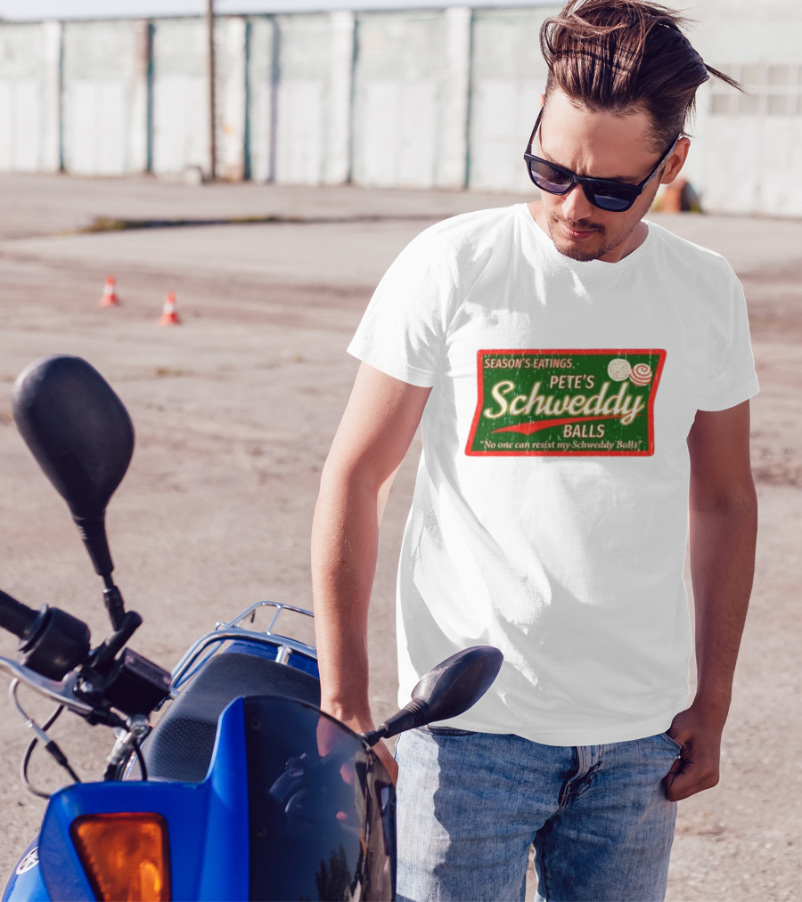 Season's Eatings Pete's Schweddy Balls No One Can Resist My Schweddy Balls T-Shirt