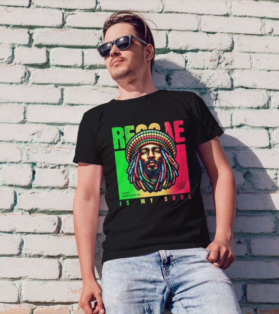 Reggae Feel The Rhythm Live The Vibe Is My Soul T-Shirt