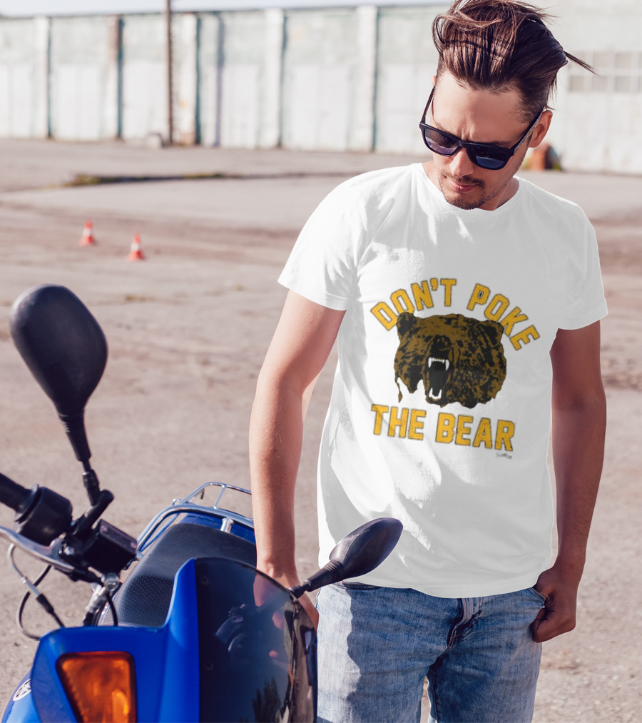 DON'T POKE THE BEAR BEAR FACE SULLIVAN T-Shirt