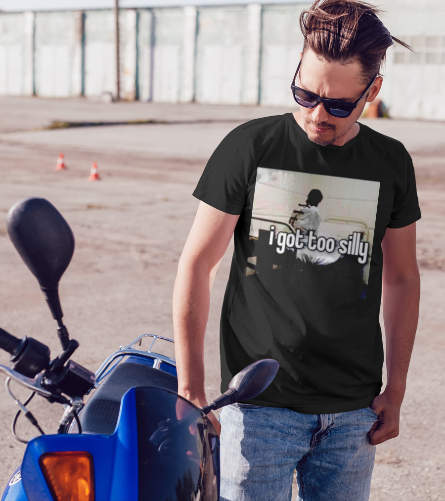I Got Too Silly Padded Room Humor T-Shirt