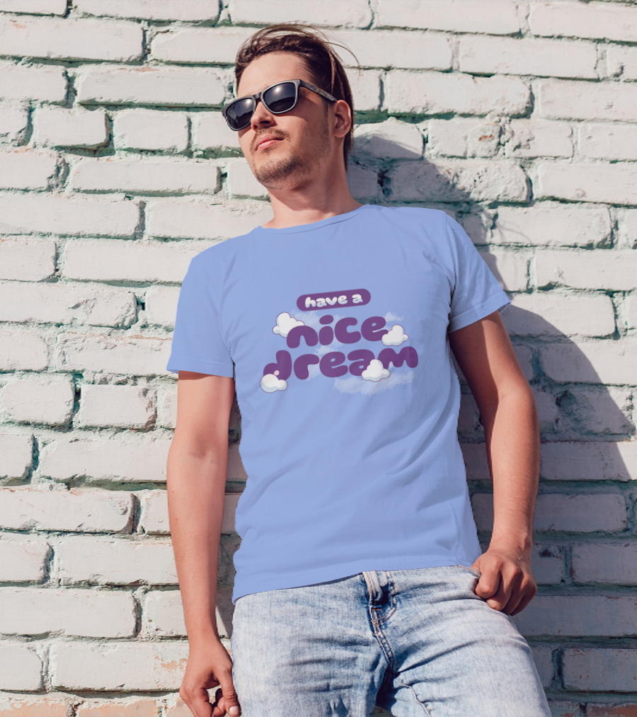 Have A Nice Dream Cloudy Purple Text T-Shirt