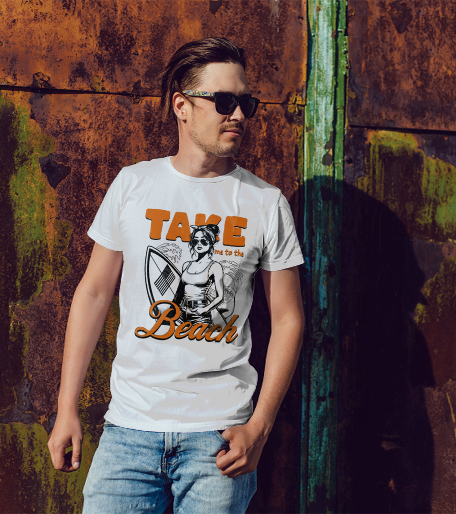 Take Me To The Beach Surfboard And Waves With Stylish Woman In Sunglasses T-Shirt