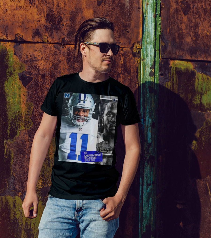 Dallas Cowboys 11 Micah Parsons NFC Defensive Player Of The Week T-Shirt