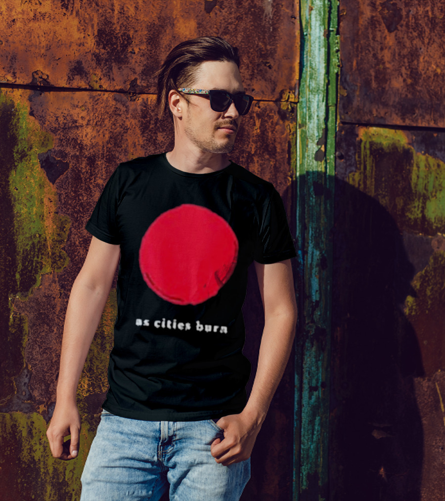 As Cities Burn Red Sun T-Shirt