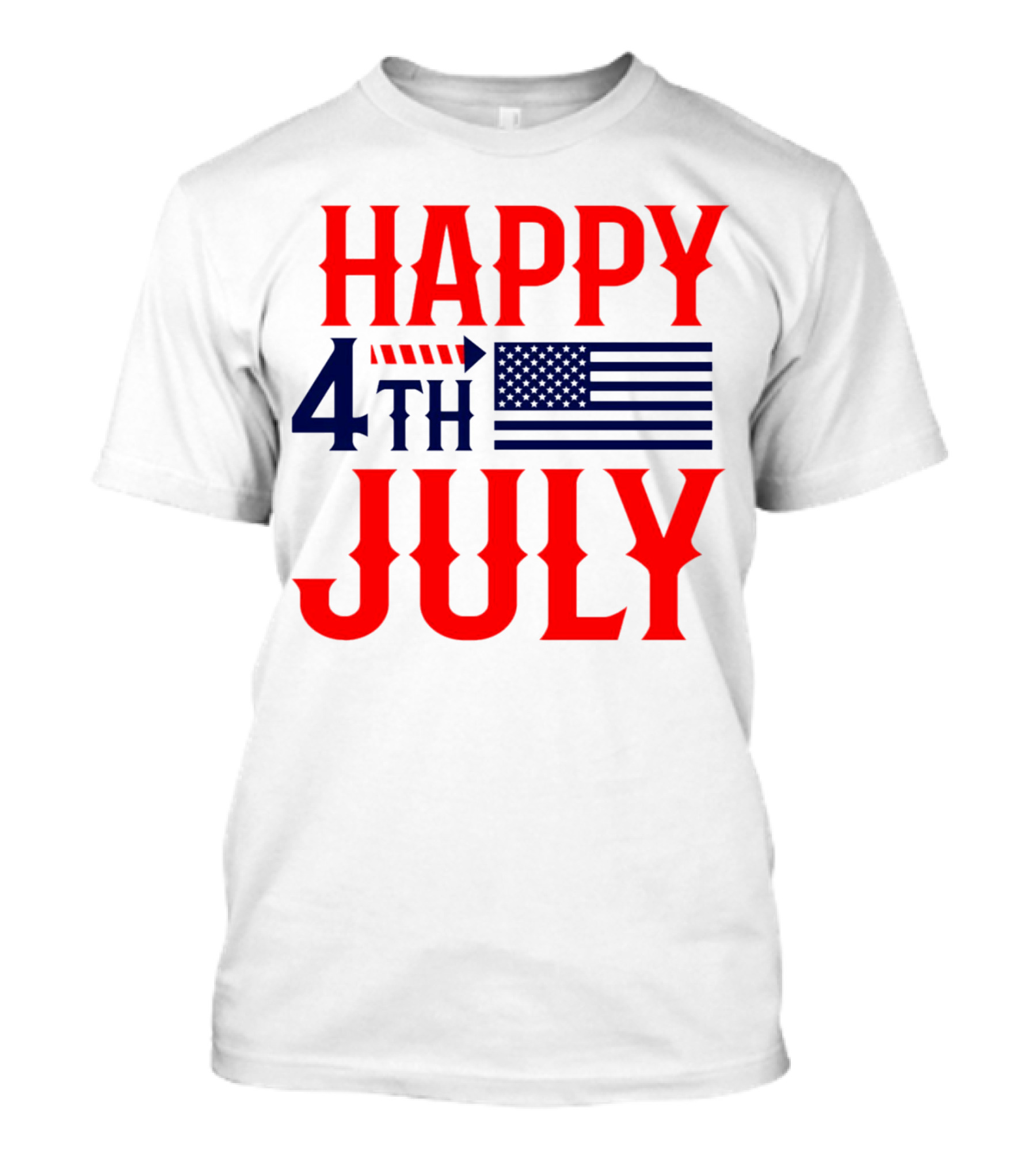 HAPPY 4TH JULY AMERICAN FLAG INDEPENDENCE DAY T-Shirt