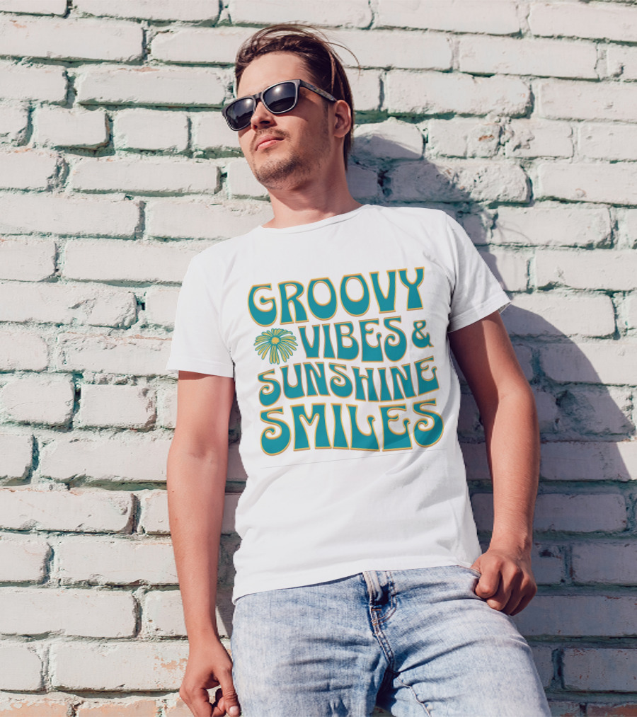 Groovy Vibes And Sunshine Smiles T-Shirt