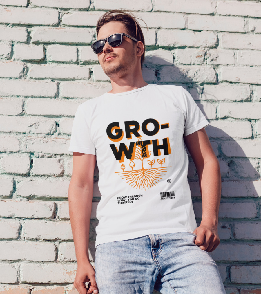 GROWTH Grow Through What You Go Through T-Shirt