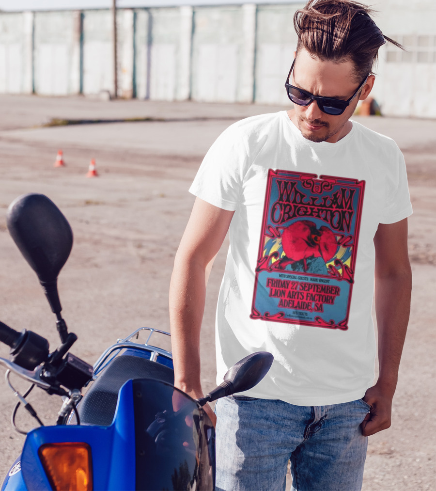 William Crighton With Special Guests Mark Vincent Live At Lion Arts Factory Adelaide SA Friday 27 September T-Shirt