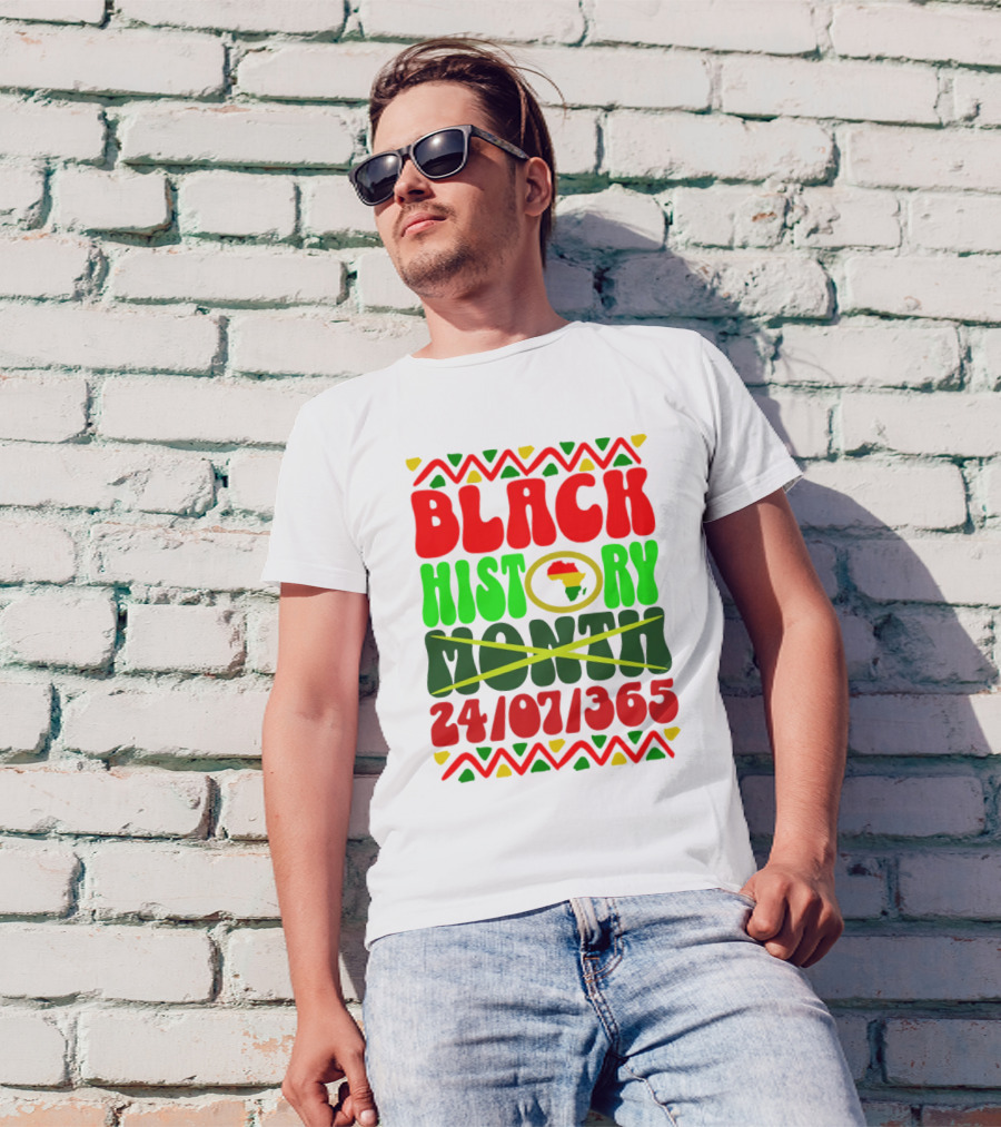 BLACK HISTORY MONTH AFRICA 24/07/365 T-Shirt
