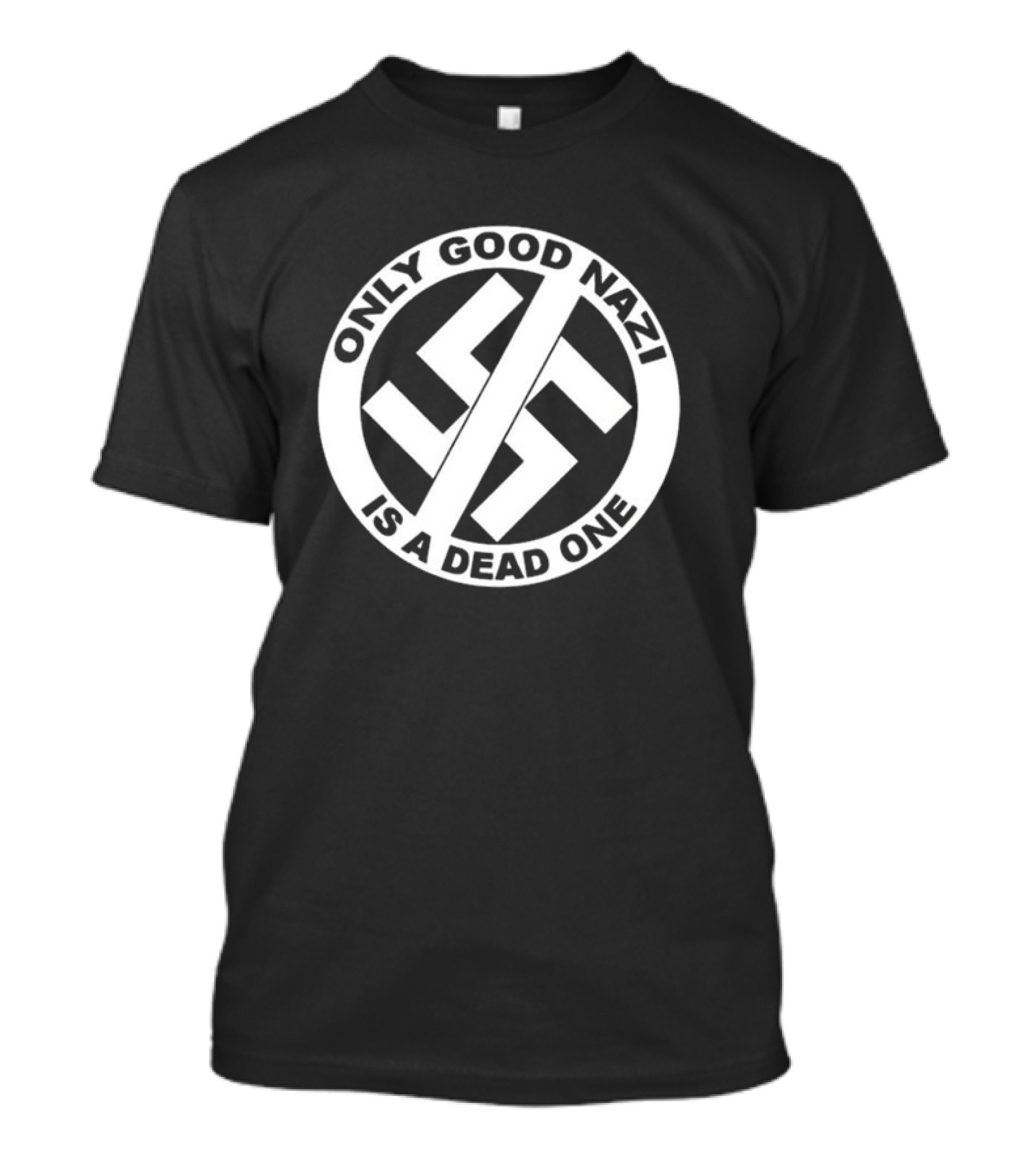 Only Good Nazi Is A Dead One Anti-Swastika T-Shirt