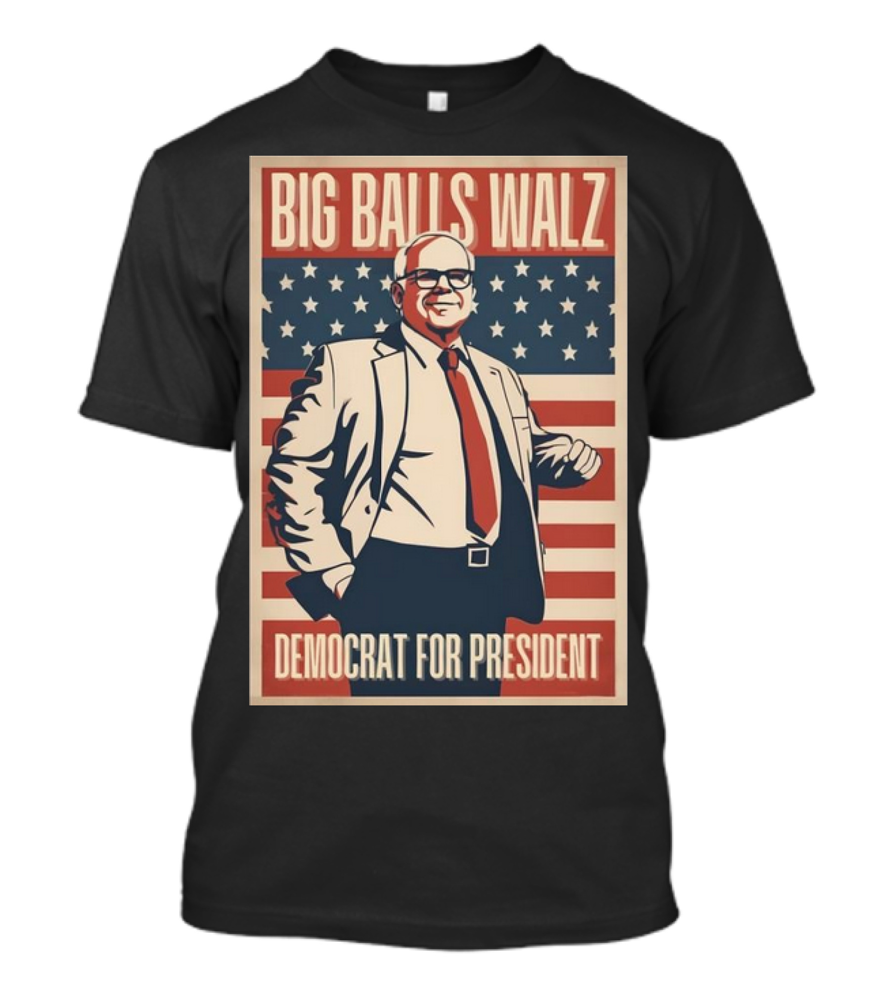 Big Balls Walz Democrat For President 2024 Patriotic Campaign T-Shirt