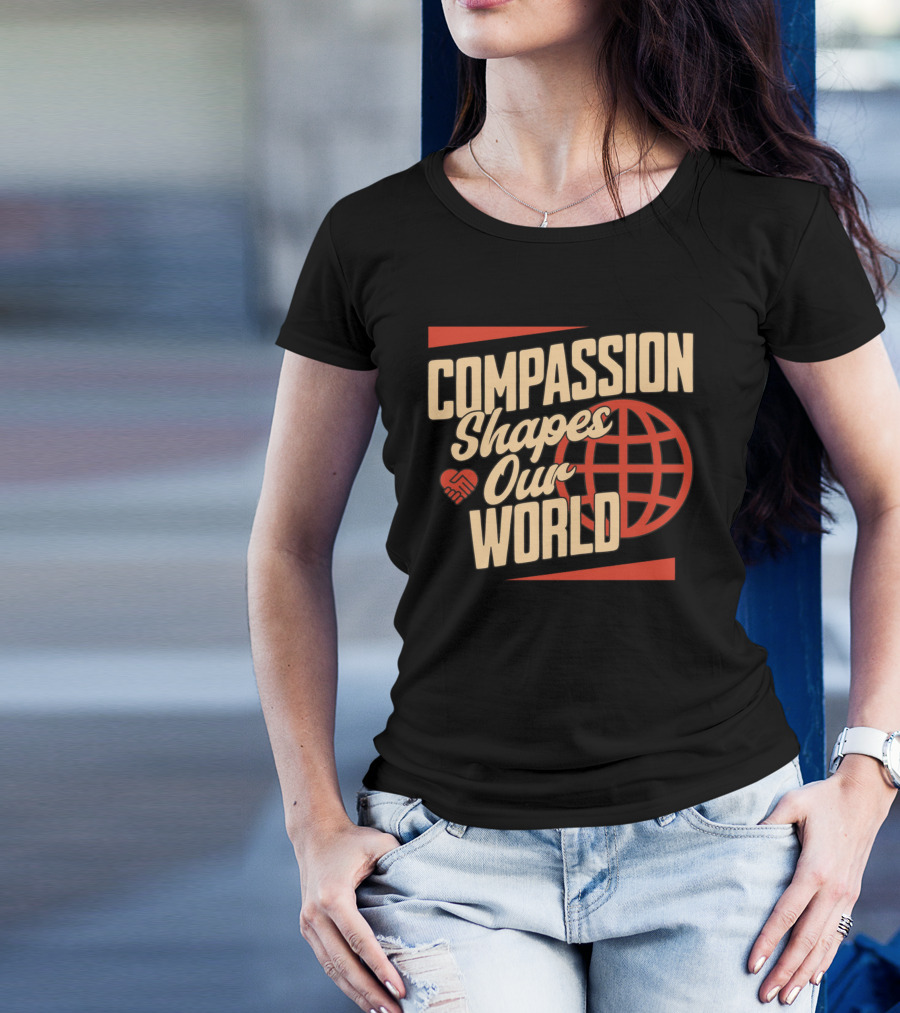 Compassion Shapes Our World Handshake Globe T-Shirt