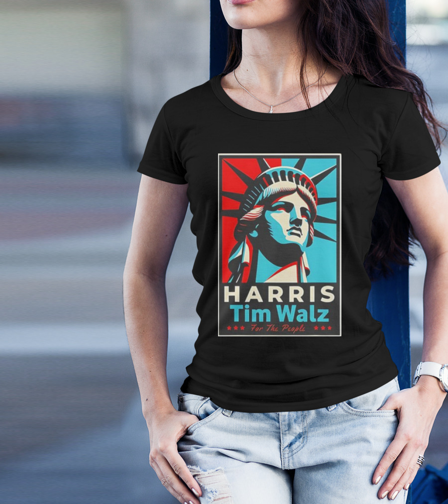 Harris Tim Walz For The People Liberty Statue Campaign T-Shirt