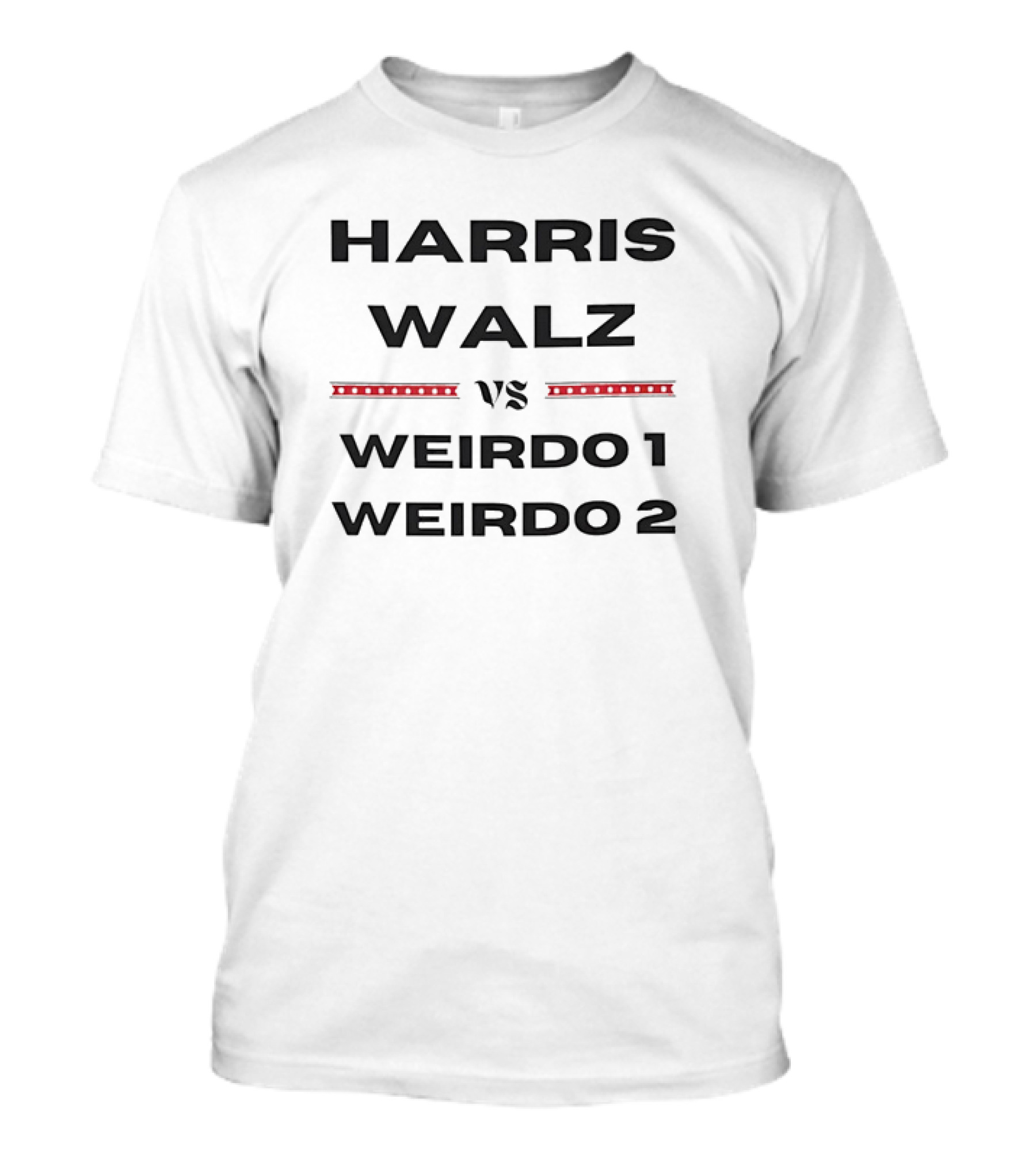 Harris Walz Vs Weirdo 1 Weirdo 2 Boxing Match Showdown T-Shirt