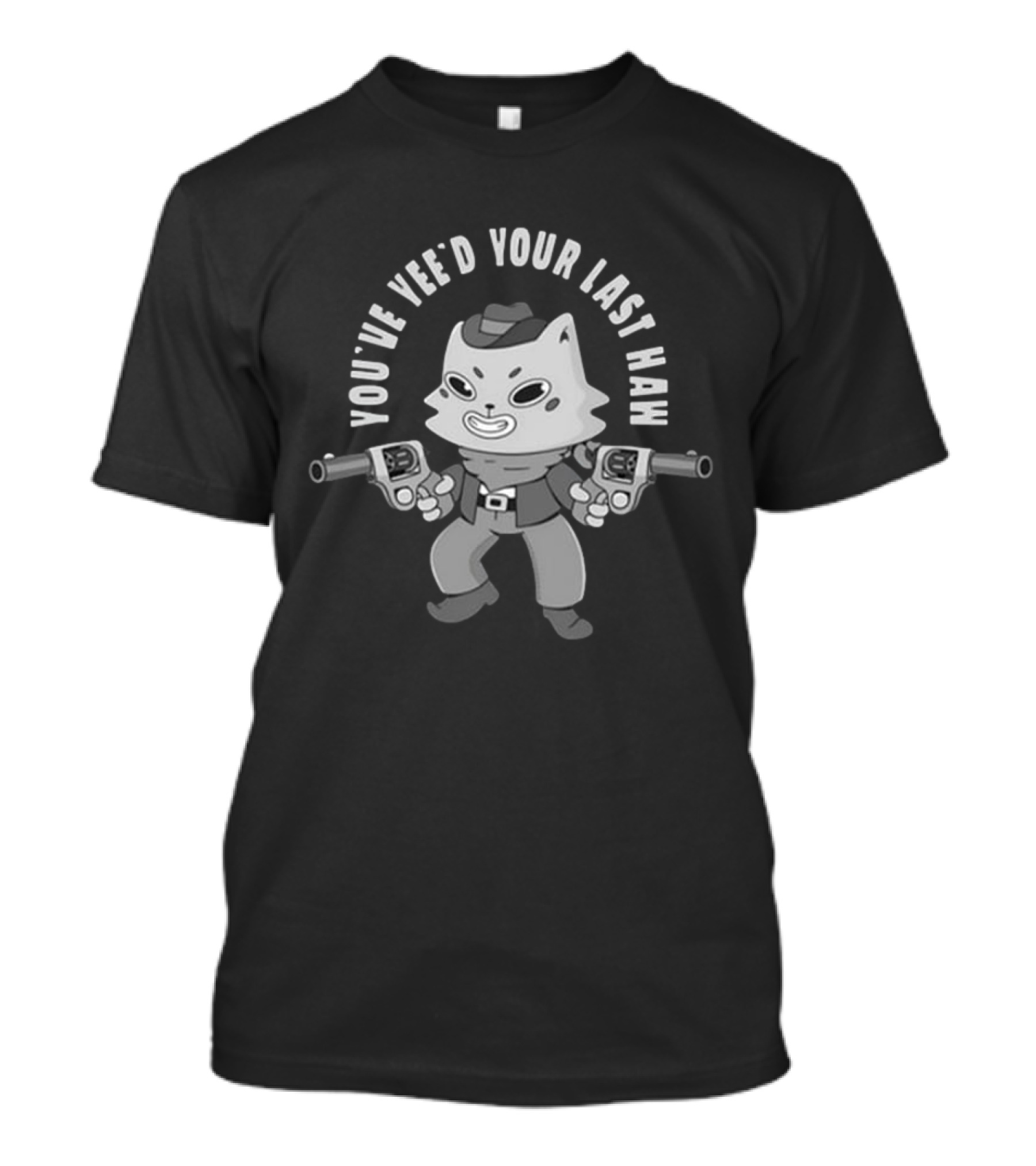 You’ve Yee’d Your Last Haw Cowboy Cat Cartoon With Dual Pistols T-Shirt