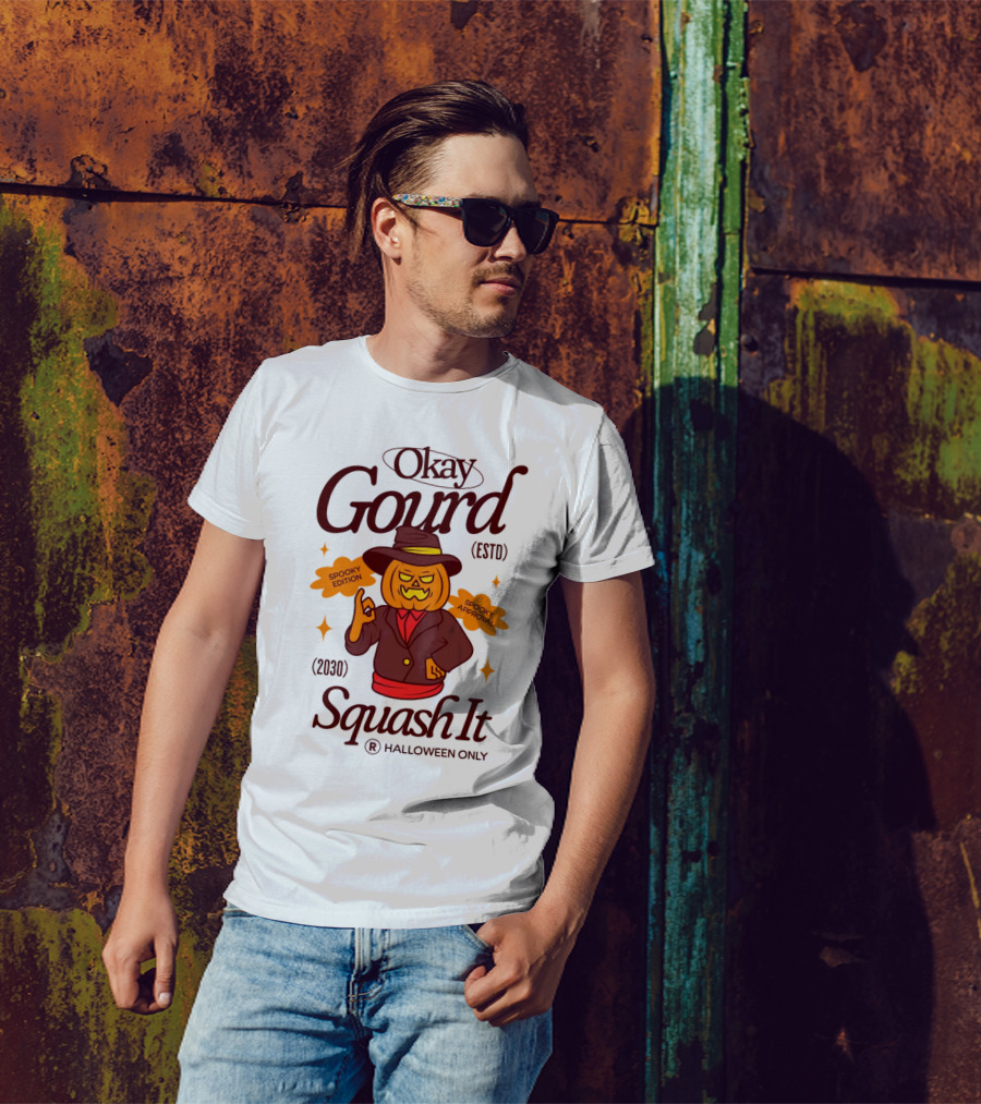 Okay Gourd Spooky Edition Squash It Halloween Only T-Shirt