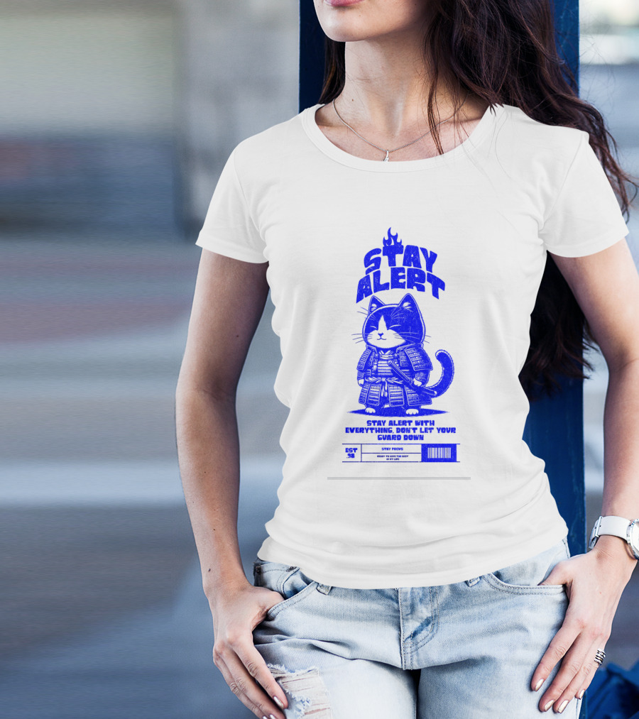 Stay Alert With Everything Don't Let Your Guard Down Cat Ninja T-Shirt