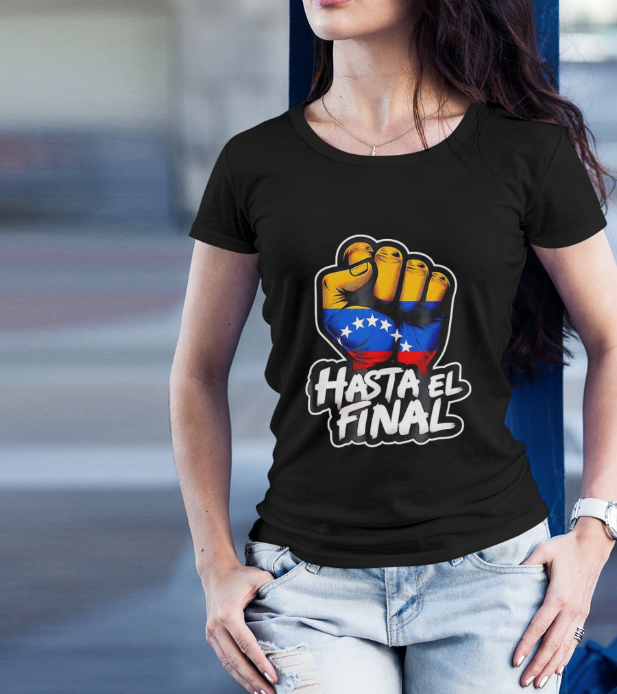 Hasta El Final Venezuelan Flag Fist Pump T-Shirt