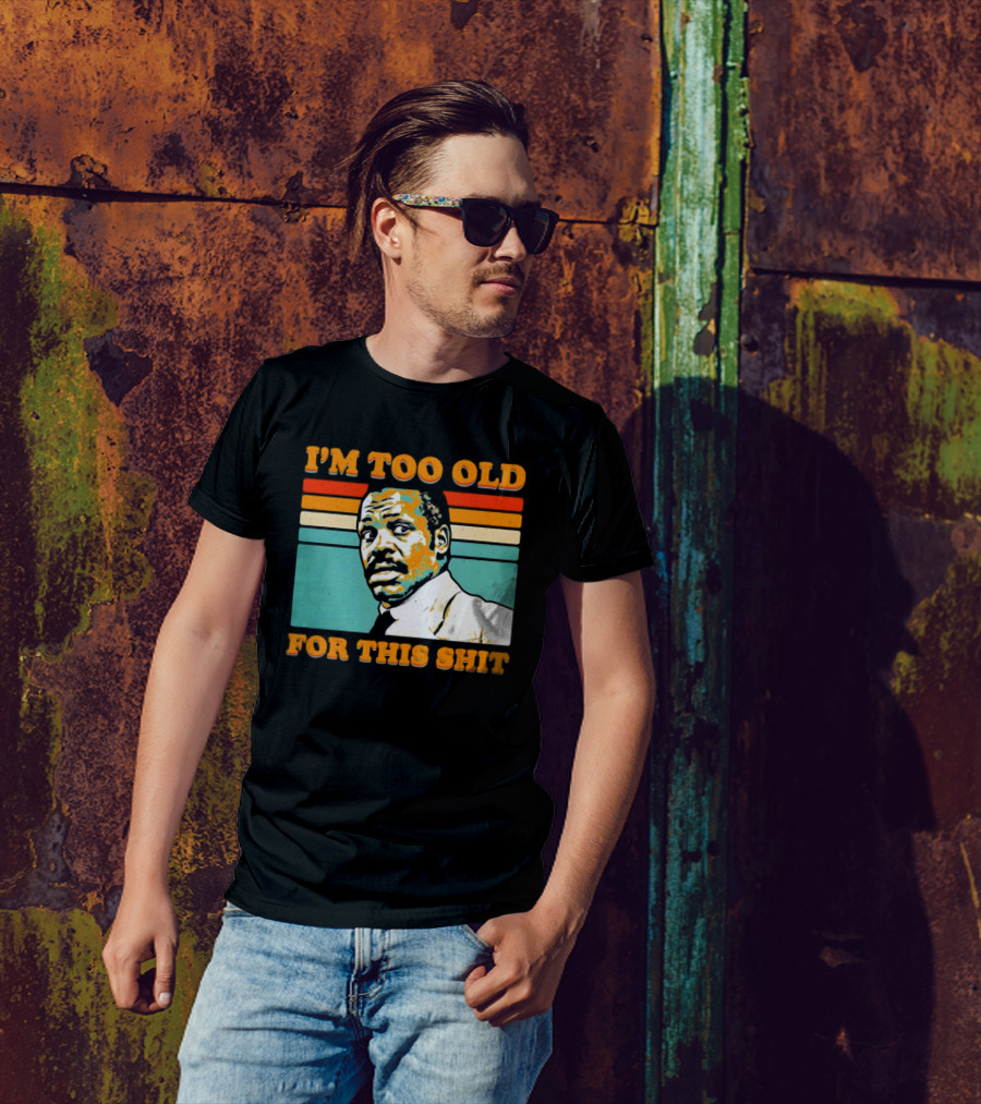 I'm Too Old For This Shit Vintage Roger Murtaugh Retro Stripe T-Shirt