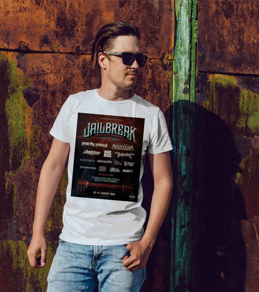 Jailbreak Faengslet Horsens 2024 Pretty Maids Avantasia Dokken Mr Big Dragonforce Katatonia Ugly Kid Joe Thunder Mother 16-17 August Festival T-Shirt