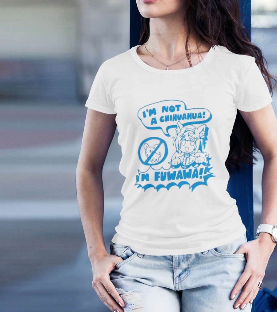 I’m Not A Chihuahua I’m Fuwawa Anime Character T-Shirt