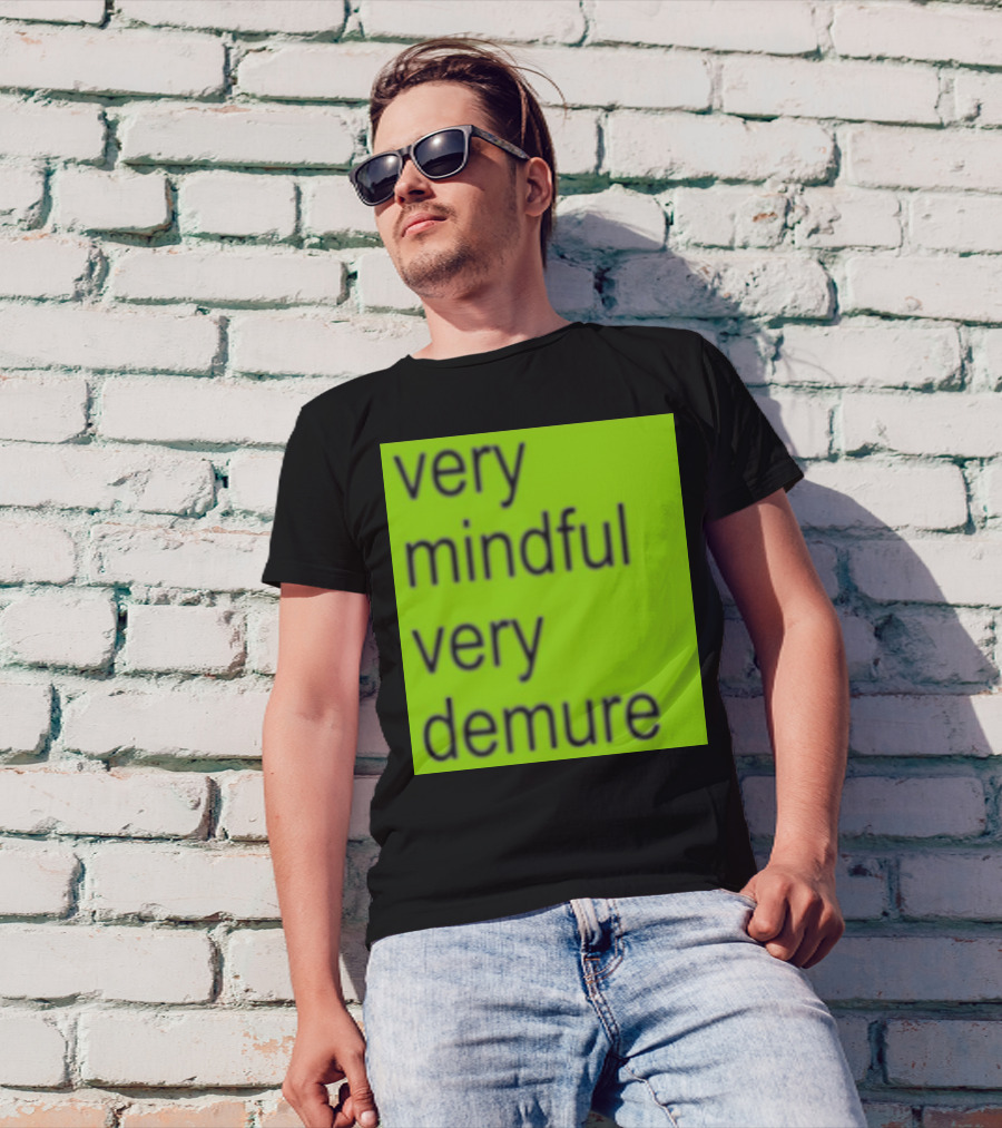 Very Mindful Very Demure Brat T-Shirt