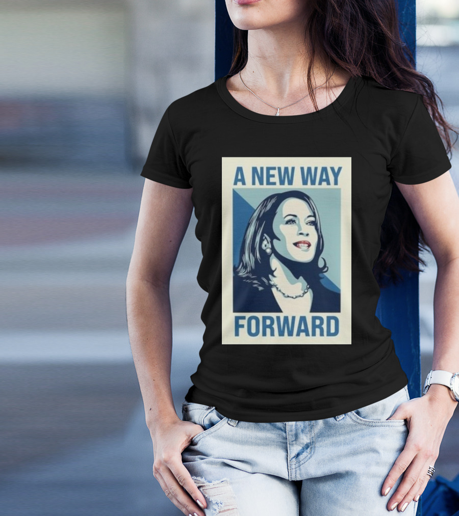A New Way Forward Kamala Forward T-Shirt