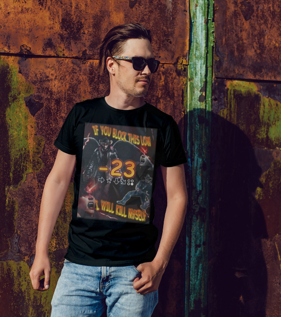 If You Block This Low -23 Tekken 8 Devil Jin Combo T-Shirt