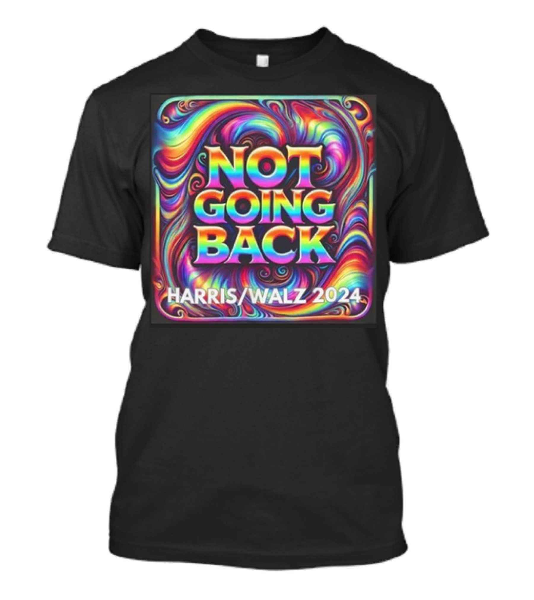 Not Going Back Harris Walz 2024 Psychedelic Rainbow Swirl T-Shirt